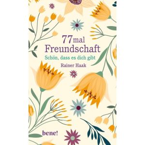 Produktbild des Artikels 77 mal Freundschaft (Buch - Gebunden)