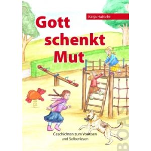 Produktbild des Artikels Gott schenkt Mut (Buch - Gebunden)