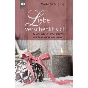 Produktbild des Artikels Liebe verschenkt sich (Buch - Gebunden)