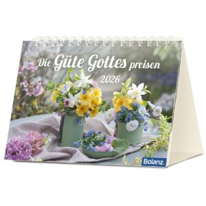 Produktbild des Artikels Die Güte Gottes preisen 2026 - Tischkalender (Kalender - Spiralbindung)