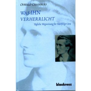 Produktbild des Artikels Was IHN verherrlicht (Buch - Gebunden)