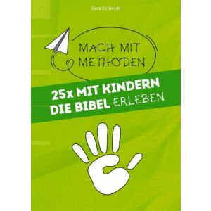 Produktbild des Artikels 25x mit Kindern die Bibel erleben (Buch - Kartoniert)