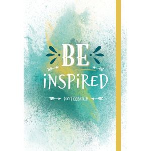 Produktbild des Artikels Notizbuch BE INSPIRED (Schreibwaren - Gebunden)