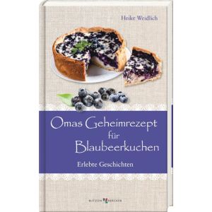 Produktbild des Artikels Omas Geheimrezept für Blaubeerkuchen (Buch - Gebunden)