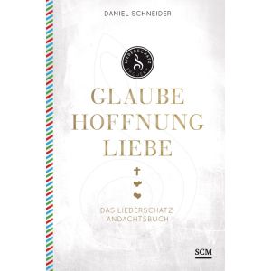 Produktbild des Artikels Glaube, Hoffnung, Liebe (Buch - Gebunden)