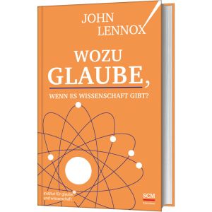 Produktbild des Artikels Wozu Glaube, wenn es Wissenschaft gibt? (Buch - Gebunden)