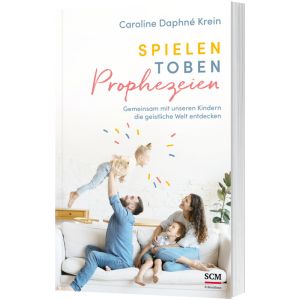 Produktbild des Artikels Spielen. Toben. Prophezeien. (Buch - Klappenbroschur)