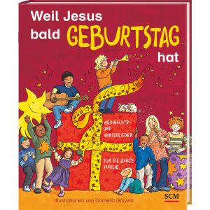 Produktbild des Artikels Weil Jesus bald Geburtstag hat (Buch - Gebunden)