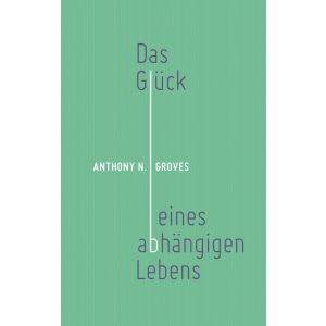 Produktbild des Artikels Das Glück eines abhängigen Lebens (Buch - Gebunden)