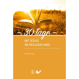 Produktbild des Artikels 30 Tage mit Jesus im heiligen Land (Buch - Gebunden)