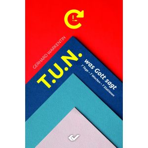 Produktbild des Artikels T.U.N. was Gott sagt (Buch - Klappenbroschur)