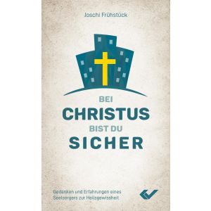 Produktbild des Artikels Bei Christus bist du sicher (Buch - Kartoniert)
