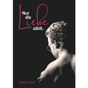 Produktbild des Artikels Nur die Liebe zählt. (Buch - Gebunden)