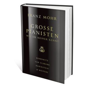 Produktbild des Artikels Grosse Pianisten, wie sie keiner kennt (Buch - Gebunden)