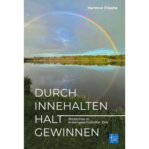 Produktbild des Artikels Durch Innehalten Halt gewinnen (Buch - Kartoniert)
