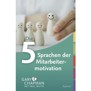 Produktbild des Artikels Die fünf Sprachen der Mitarbeitermotivation (Buch - Gebunden)