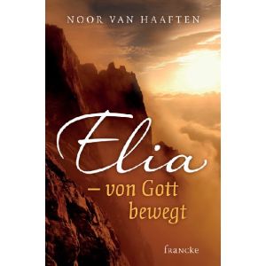 Produktbild des Artikels Elia - von Gott bewegt (Buch - Paperback)