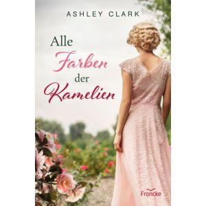 Produktbild des Artikels Alle Farben der Kamelien (Buch - Paperback)