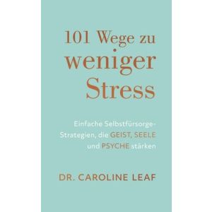 Produktbild des Artikels 101 Wege zu weniger Stress (Buch - Kartoniert)