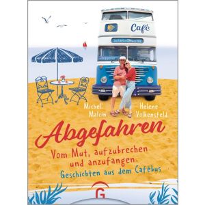 Produktbild des Artikels Abgefahren. Vom Mut, aufzubrechen und anzufangen (Buch - Gebunden)