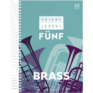 Produktbild des Artikels Feiert Jesus! 5 - Brass (Liederbuch - Spiralbindung)