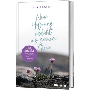 Produktbild des Artikels Neue Hoffnung erblüht aus grauem Stein (Buch - Gebunden)