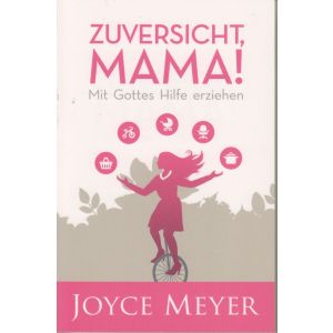 Produktbild des Artikels Zuversicht, Mama! (Buch - Paperback)