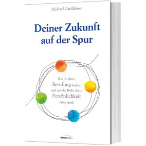 Produktbild des Artikels Deiner Zukunft auf der Spur (Buch - Klappenbroschur)