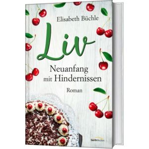 Produktbild des Artikels Liv - Neuanfang mit Hindernissen (Buch - Gebunden)
