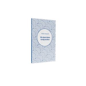 Produktbild des Artikels Mit dem Leben fertig werden (Buch - Kartoniert)