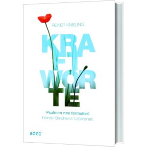 Produktbild des Artikels Kraftworte - Psalmen neu formuliert (Buch - Gebunden)