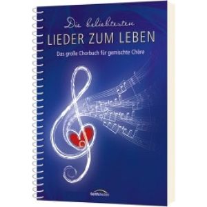 Produktbild des Artikels Die beliebtesten Lieder zum Leben - Liederbuch (Liederbuch - Spiralbindung)