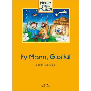 Produktbild des Artikels Ey Mann, Gloria! (Liederbuch - Geheftet)