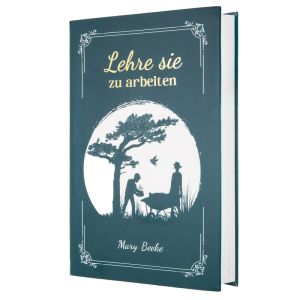 Produktbild des Artikels Lehre sie zu arbeiten (Buch - Gebunden (Flexcover))