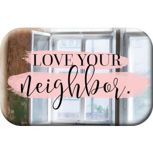 Produktbild des Artikels Magnet - Love your neighbor. ()