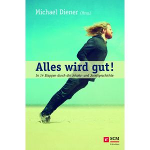 Produktbild des Artikels Alles wird gut! (E-Book - ePUB Datei)