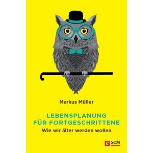 Produktbild des Artikels Lebensplanung für Fortgeschrittene (E-Book - ePUB Datei)