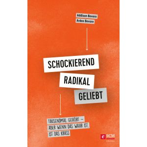 Produktbild des Artikels Schockierend radikal geliebt (E-Book - ePUB Datei)