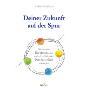 Produktbild des Artikels Deiner Zukunft auf der Spur (E-Book - ePUB Datei)