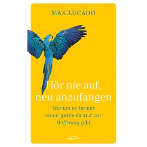 Produktbild des Artikels Hör nie auf, neu anzufangen (E-Book - ePUB Datei)