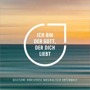 Produktbild des Artikels Ich bin der Gott, der dich liebt [MP3-Hörbuch] (MP3-Hörbuch - Download)