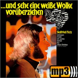 Produktbild des Artikels ... und sehe eine weiße Wolke vorüberziehen (MP3-Album - Download)