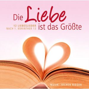 Produktbild des Artikels Die Liebe ist das Größte (MP3-Album - Download)