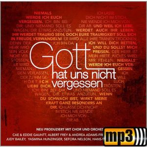 Produktbild des Artikels Gott hat uns nicht vergessen (MP3-Album - Download)