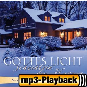 Produktbild des Artikels Gottes Licht scheint in die Herzen (Playback ohne Backings) (MP3-Album - Download)