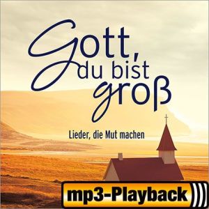 Produktbild des Artikels Gott nahe zu sein, ist mein Glück (Playback) (MP3-Track - Download)
