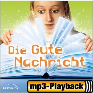 Produktbild des Artikels Die gute Nachricht (Playback) (MP3-Album - Download)