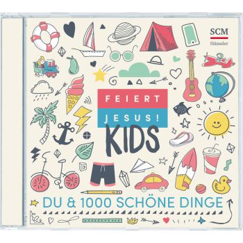 Feiert Jesus! Kids - Du & 1000 schöne Dinge