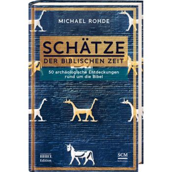 Schätze der biblischen Zeit