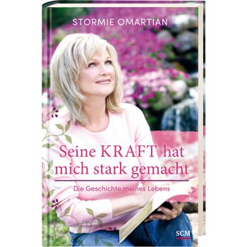 Produktbild - Seine Kraft hat mich stark gemacht